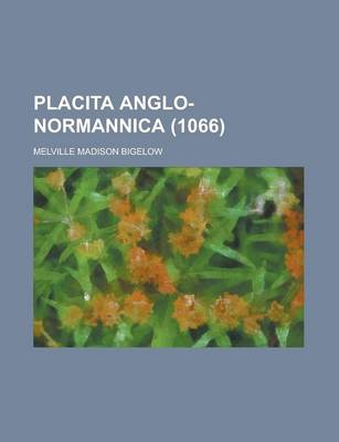 Book cover for Placita Anglo-Normannica (1066)