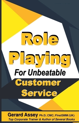 Book cover for Role Playing For Unbeatable Customer Service