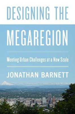 Book cover for Designing the Megaregion