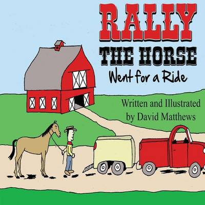 Book cover for Rally the Horse Went for a Ride