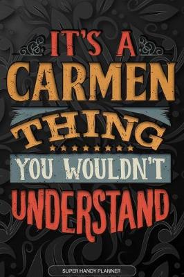 Book cover for It's A Carmen Thing You Wouldn't Understand