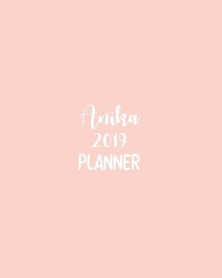 Book cover for Anika 2019 Planner