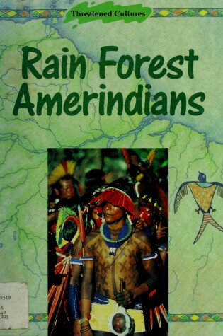 Cover of Rain Forest Amerindians