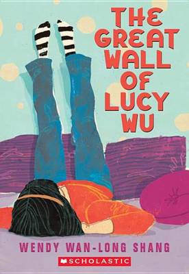 Book cover for The Great Wall of Lucy Wu