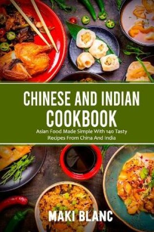 Cover of Chinese And Indian Cookbook