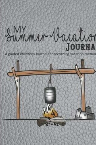 Cover of My Summer vacation Journal