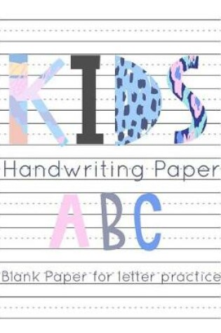 Cover of Kids Handwriting Paper