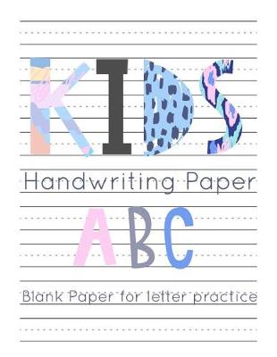 Book cover for Kids Handwriting Paper