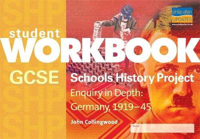 Cover of GCSE SHP: Enquiry in Depth - Germany 1919-1945 Workbook