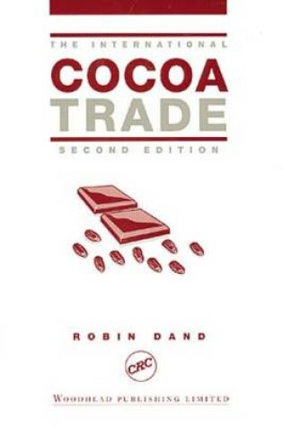 Cover of The International Cocoa Trade, Second Edition