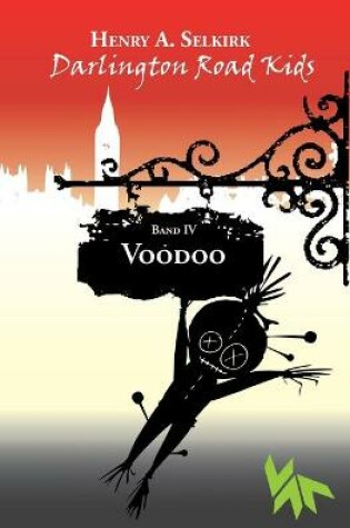 Cover of Voodoo - Darlington Road Kids, Band 4