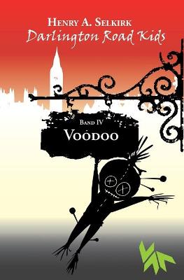 Book cover for Voodoo - Darlington Road Kids, Band 4