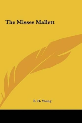 Book cover for The Misses Mallett the Misses Mallett