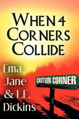Cover of When 4 Corners Collide