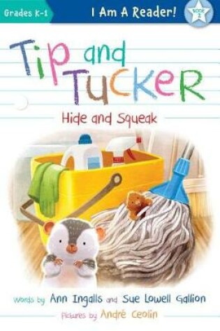 Cover of Tip and Tucker Hide and Squeak