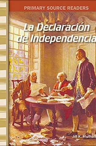 Cover of La Declaracion de la Independencia (the Declaration of Independence)