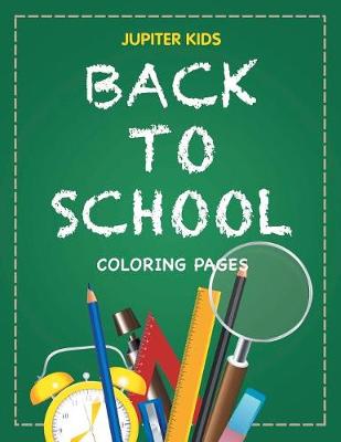 Book cover for Back to School Coloring Pages