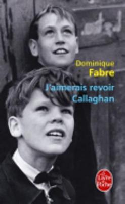 Book cover for J'aimerais revoir Callaghan
