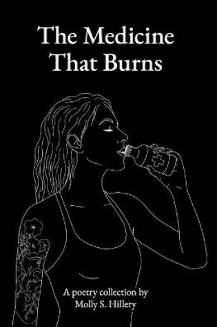 Cover of The Medicine That Burns