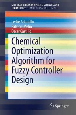 Book cover for Chemical Optimization Algorithm for Fuzzy Controller Design