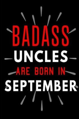 Cover of Badass Uncles Are Born In September