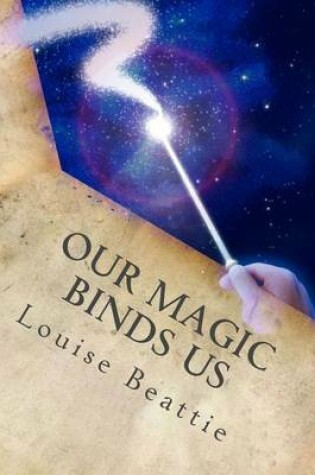 Cover of Our Magic Binds Us