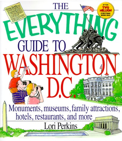 Cover of The Everything Guide to Washington D.C.