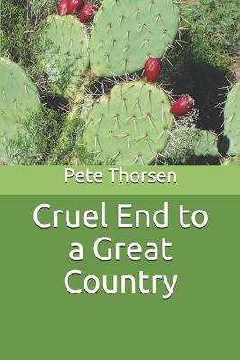 Book cover for Cruel End to a Great Country