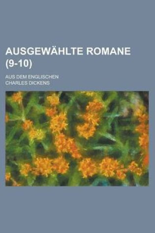 Cover of Ausgewahlte Romane; Aus Dem Englischen (9-10 )