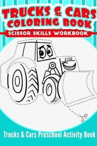 Cover of Trucks & Cars Coloring Book