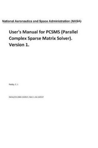 Cover of User's Manual for Pcsms (Parallel Complex Sparse Matrix Solver). Version 1.