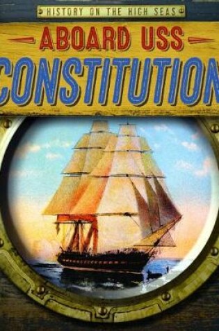 Cover of Aboard USS Constitution