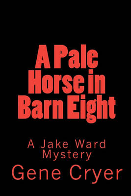 Book cover for A Pale Horse in Barn Eight