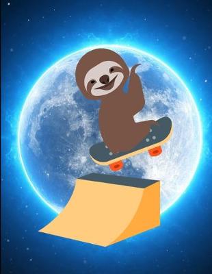 Book cover for Smiling Sloth Skateboarding Jump Moon Notebook Journal 150 Page College Ruled Pages 8.5 X 11