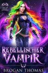 Book cover for Rebellischer Vampir