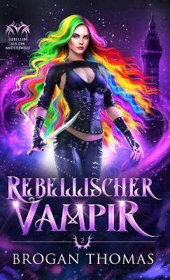 Cover of Rebellischer Vampir