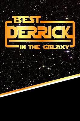 Book cover for The Best Derrick in the Galaxy