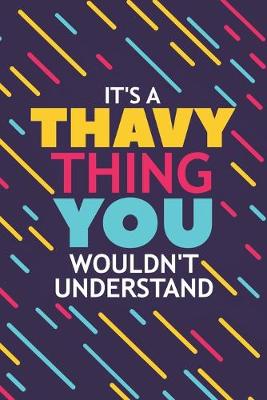 Book cover for It's a Thavy Thing You Wouldn't Understand