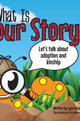 Cover of What Is Your Story?
