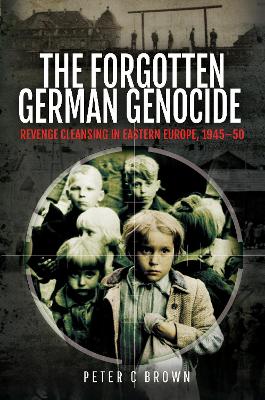 Book cover for The Forgotten German Genocide