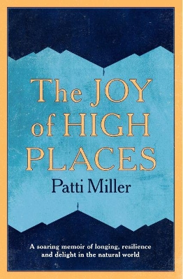 Book cover for The Joy of High Places