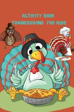 Cover of Activity Book Thanksgiving for Kids