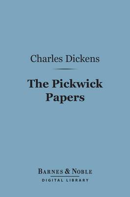 Book cover for The Pickwick Papers (Barnes & Noble Digital Library)