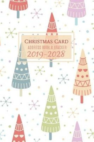 Cover of Christmas Card Address Book & Tracker 2019-2028