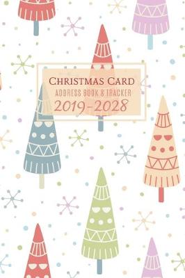 Book cover for Christmas Card Address Book & Tracker 2019-2028