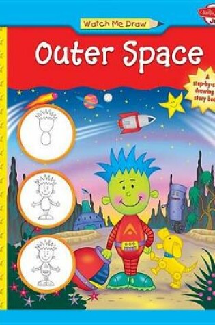Cover of Watch Me Draw Outer Space (Wm5l)
