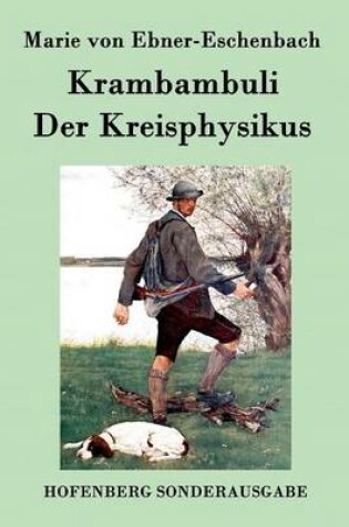 Cover of Krambambuli / Der Kreisphysikus