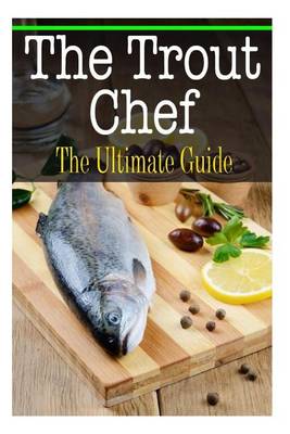 Book cover for The Trout Chef