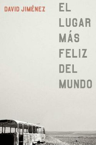 Cover of El Lugar Más Feliz del Mundo