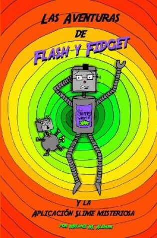 Cover of Las Aventuras de Flash y Fidget